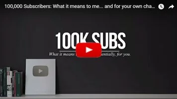 100000 Subscribers What it means to me
